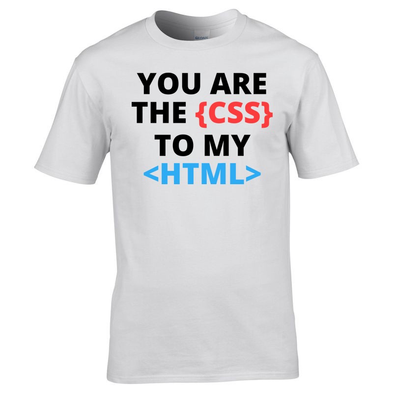Férfi póló You are the CSS to my HTML