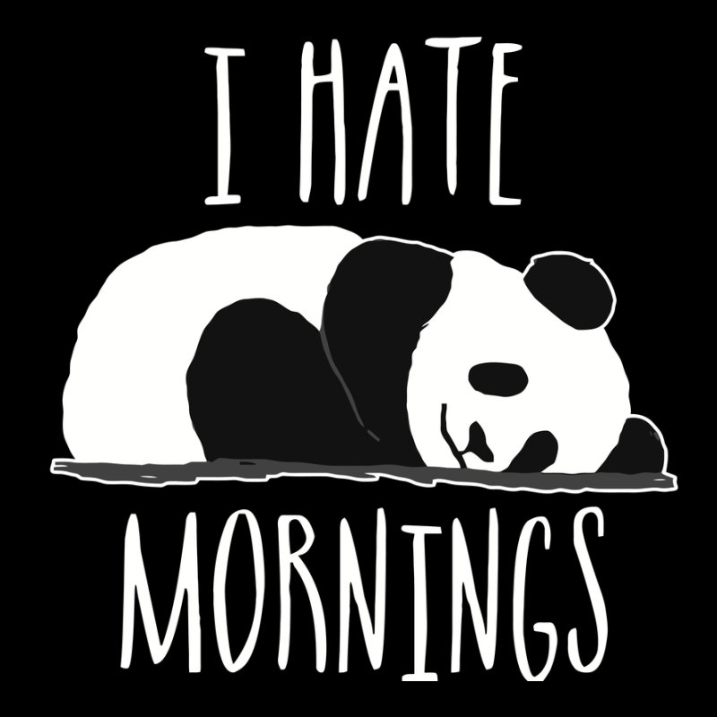 I hate mornings
