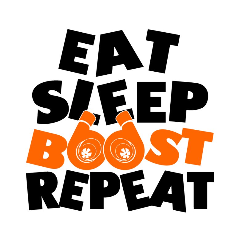 Eat Sleep Boost Repeat