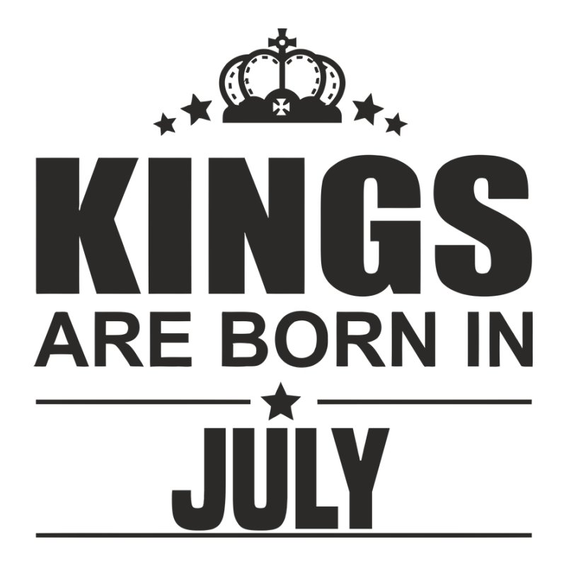 Kings are born in July