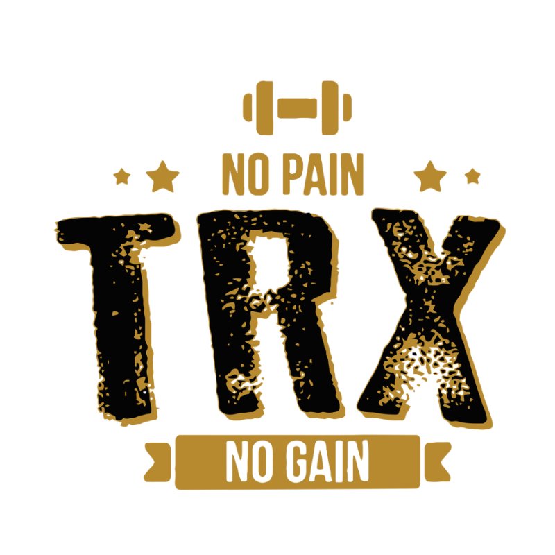 TRX no pain no gain