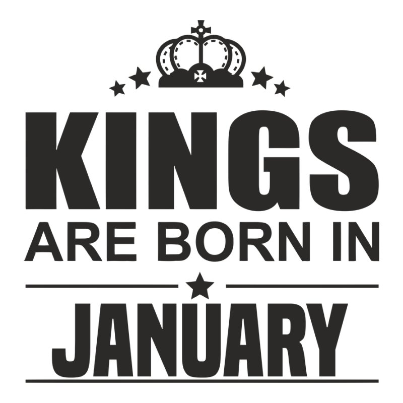 Kings are born in January
