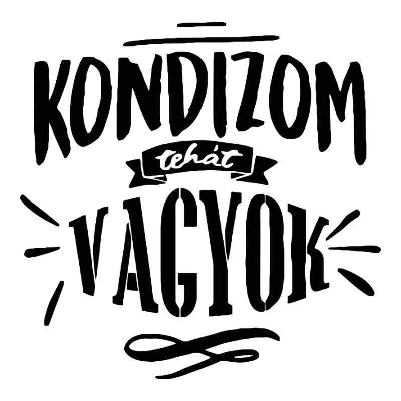 Kondizom, tehát vagyok