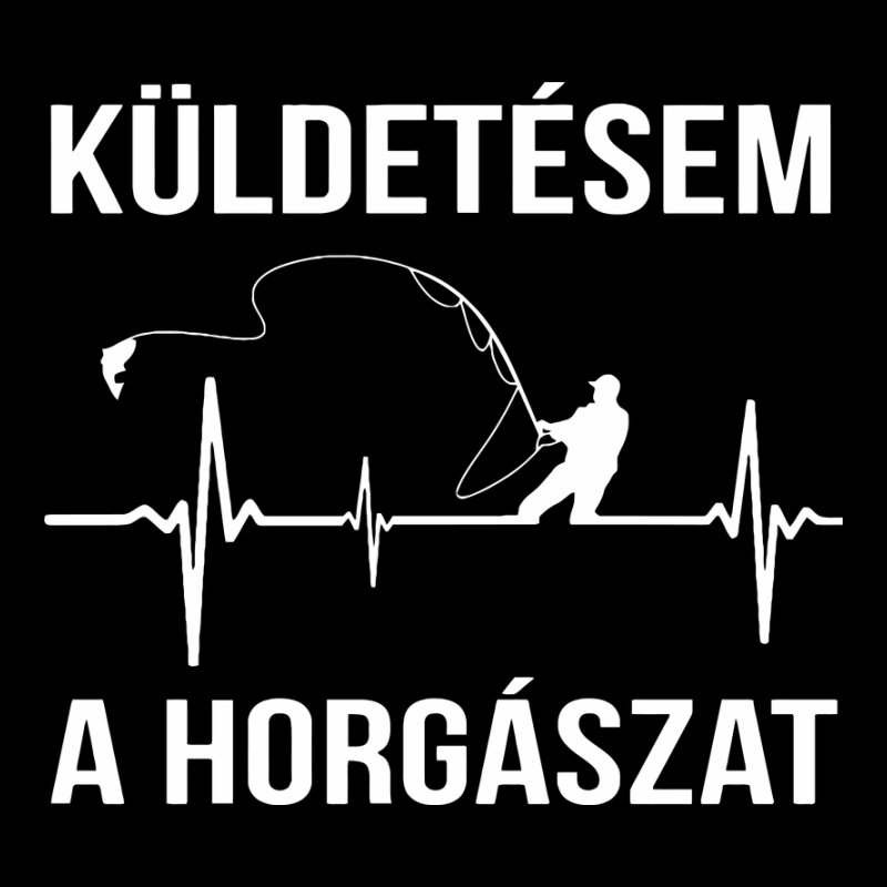 Küldetésem a horgászat