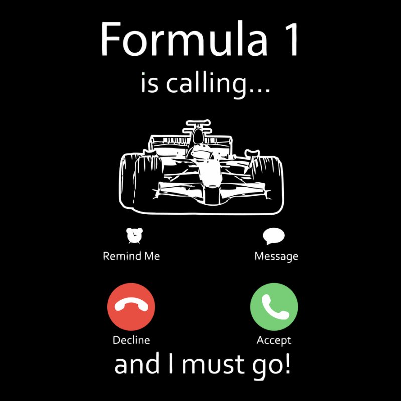 F1 is calling