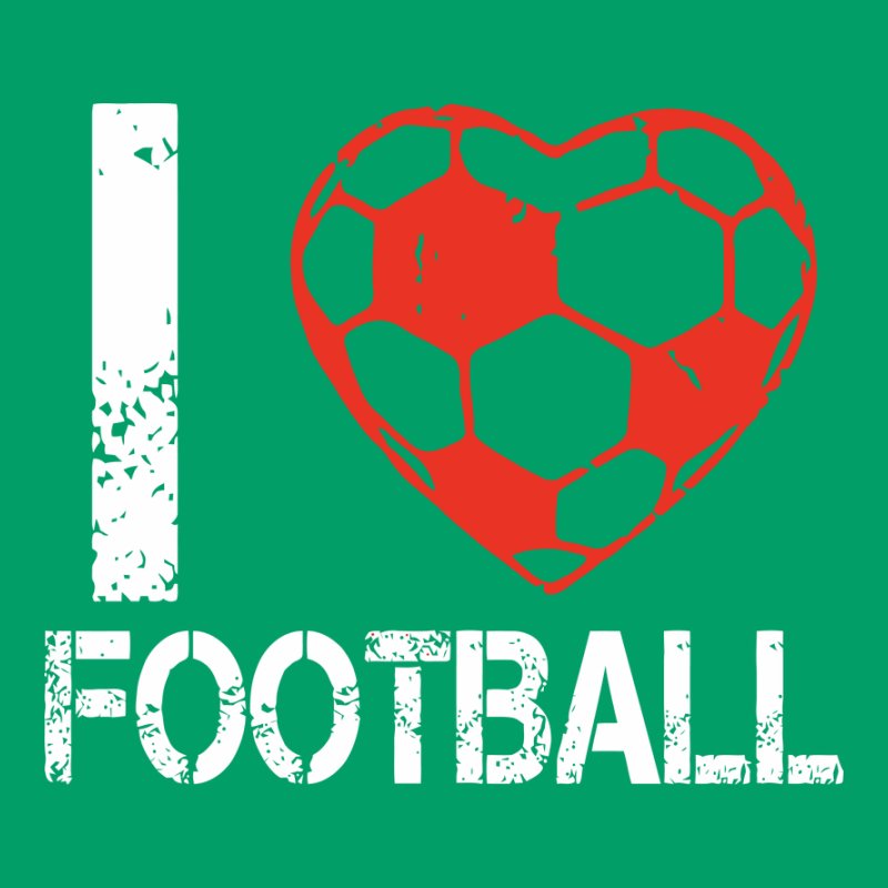 I love football